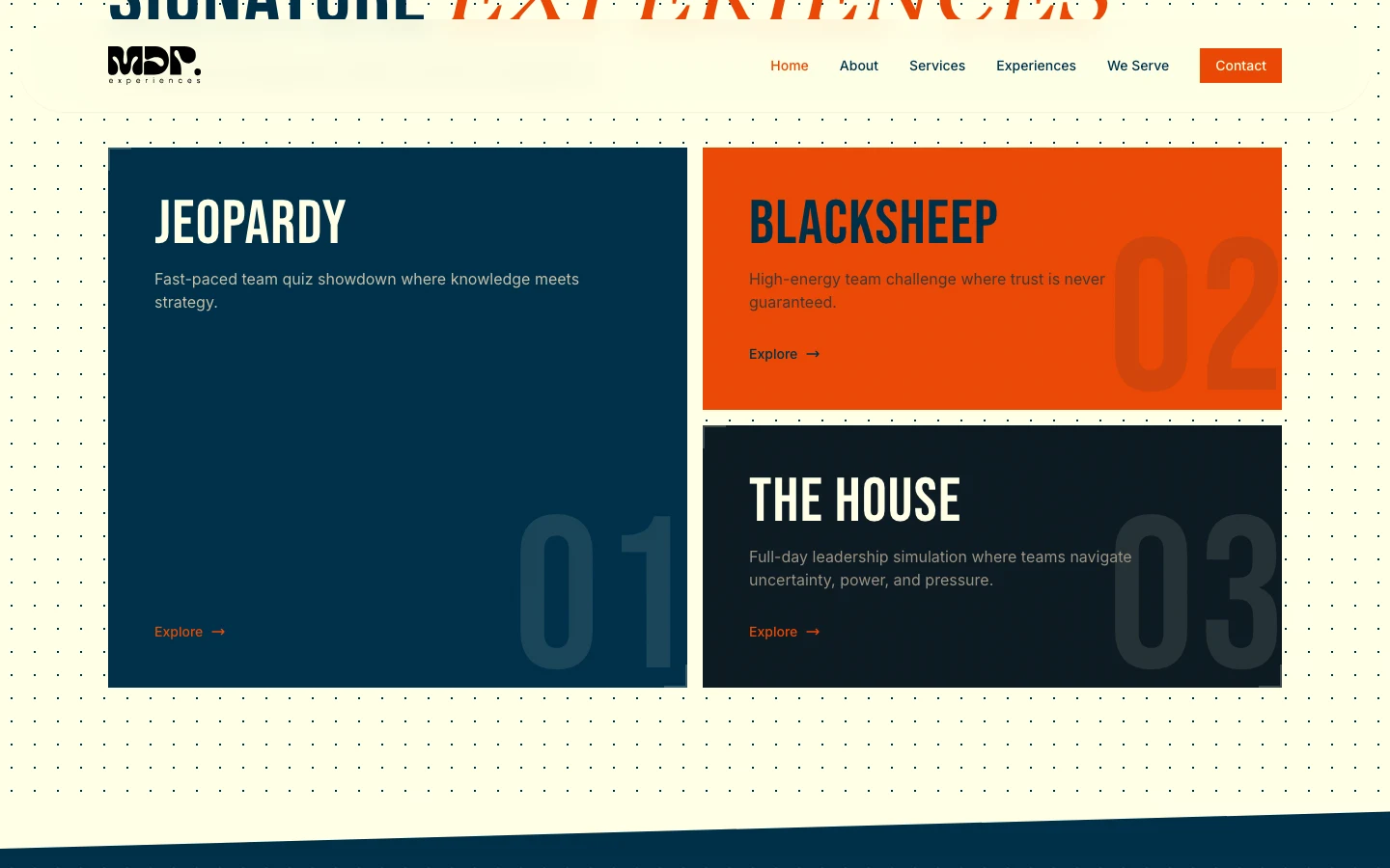 MDP Experiences signature formats. Jeopardy, Blacksheep, and The House